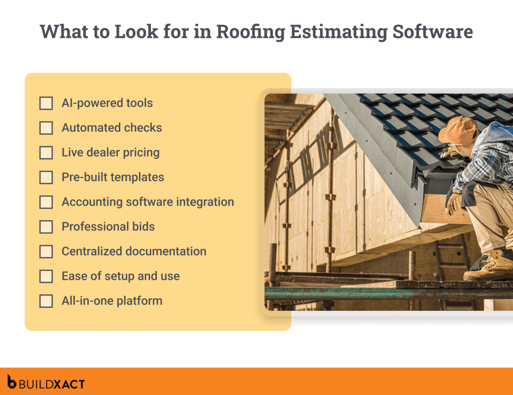 A checklist of features to consider when choosing roofing estimating software.